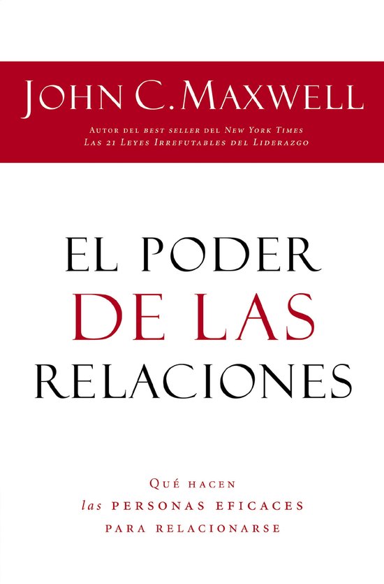 El poder de las relaciones/ Everyone Communicates, Few Conne ... - cover