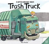 Een vrolijke vuilniswagen met gezicht en een jongen die op zijn dak zit. Titel: Trash Truck.