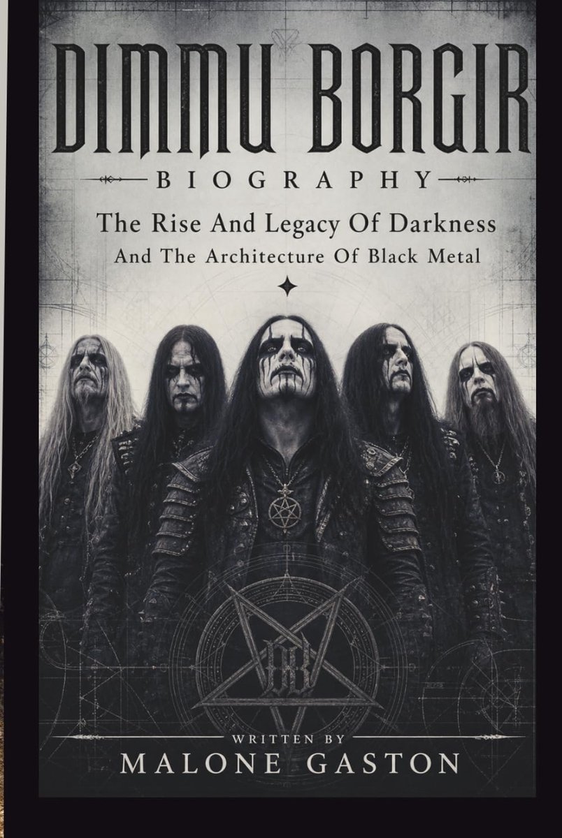 DIMMU BORGIR BIOGRAPHY: The Rise And Legacy Of Darkness And The Architecture Of Black Metal - ShopVlot