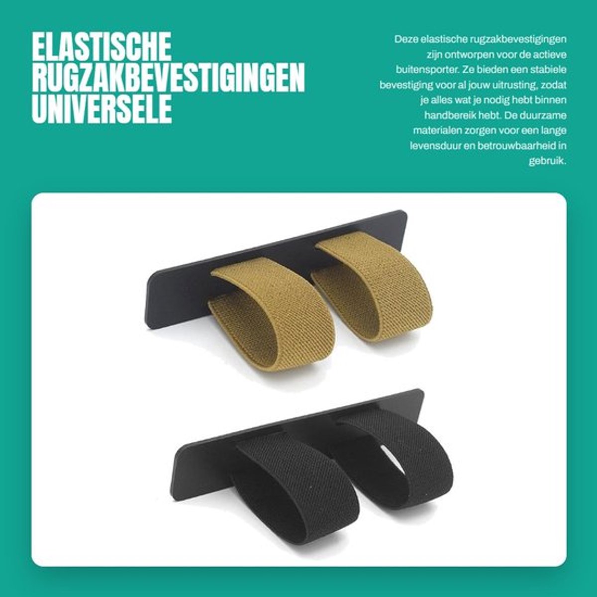 Rugzakbevestigingen Universele maat - Elastische Bevestigingsriemen - Buitenuitrusting - 2 Stuks - Duurzaam - Stabiel Platform - Rugzakriemen