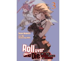 Roll over and Die: I Will Fight for an Ordinary Life with My Love and Cursed Sword! (Manga) (deutsche Ausgabe) 3 - Roll over and Die: I Will Fight for an Ordinary Life with My Love and Cursed Sword! (Manga), Band 03 (deutsche Ausgabe)