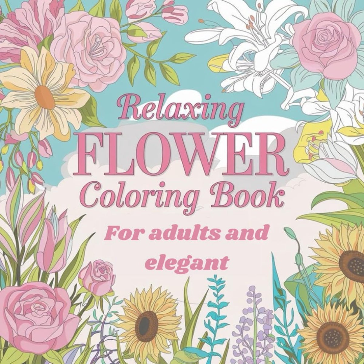 flower coloring book for adults with a simple and elegant design.