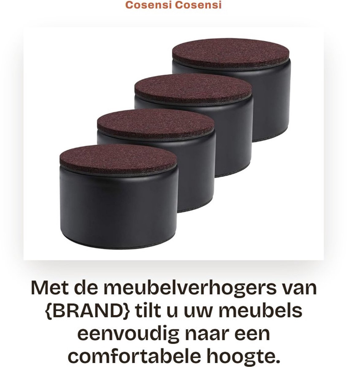 Dailygoods- Meubelverhogers 5 cm - Zelfklevend - Heavy Duty - 4-Pack - Ondersteunt 20 kg - Verhoogt zitergonomie - Bedverhogers