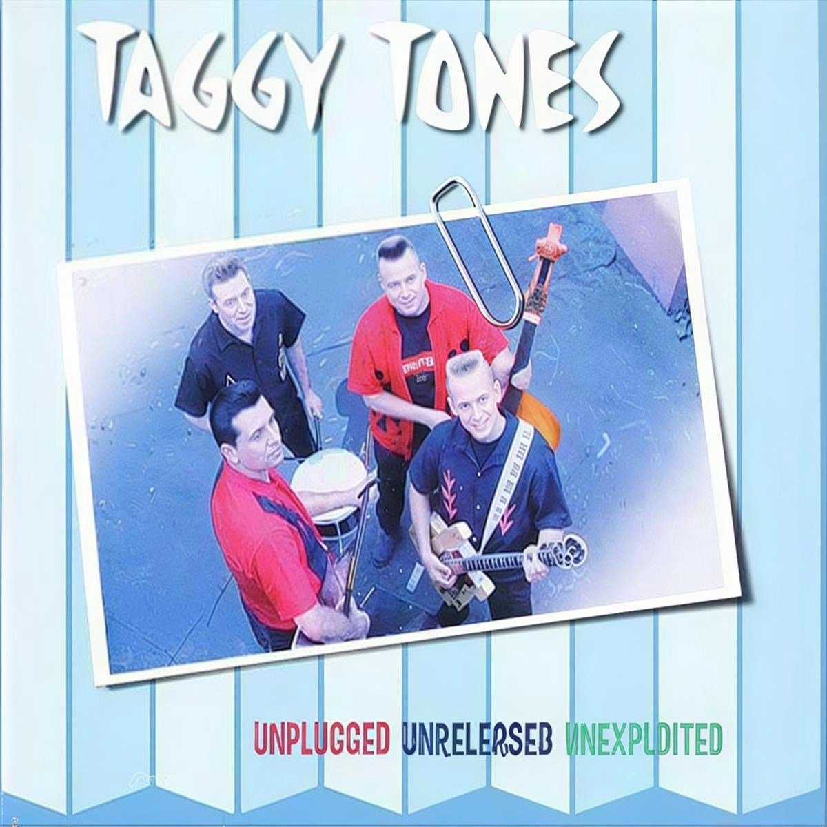 Taggy Tones - Unplugged Unreleased Unexploited (CD)