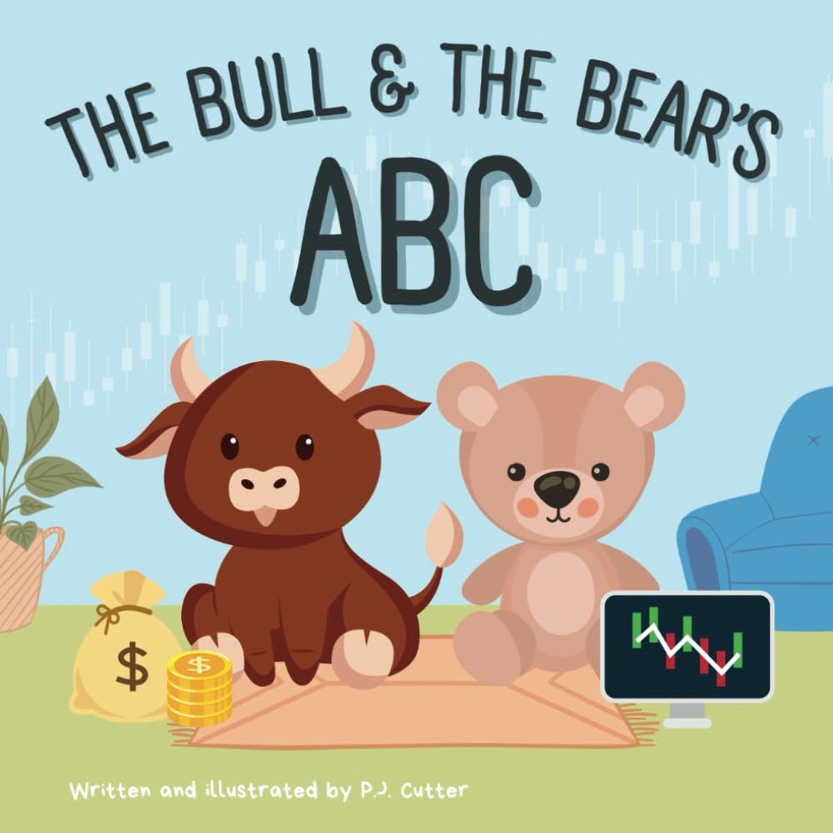Bull & The Bear's ABC: A playful A-Z introduction to investing for buyside babies and trader toddlers!