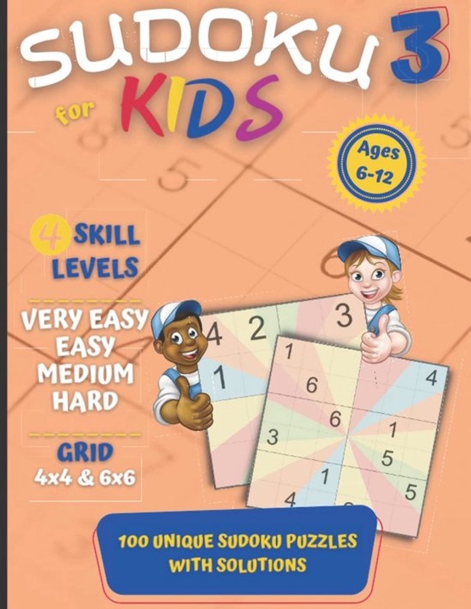 Sudoku Puzzelboek voor Kinderen 6-12 Jaar: Leer Logisch Denken met 100 Makkelijke Oplosbare Puzzels