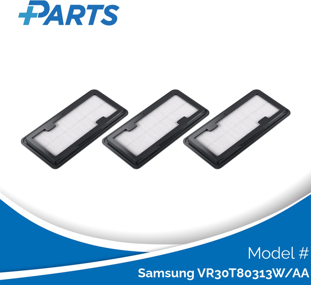 Plus.Parts Samsung VR30T80313W/AA Filters (3 Stuks, Plus.Parts® alternatief voor VCA-RAK80) Overig