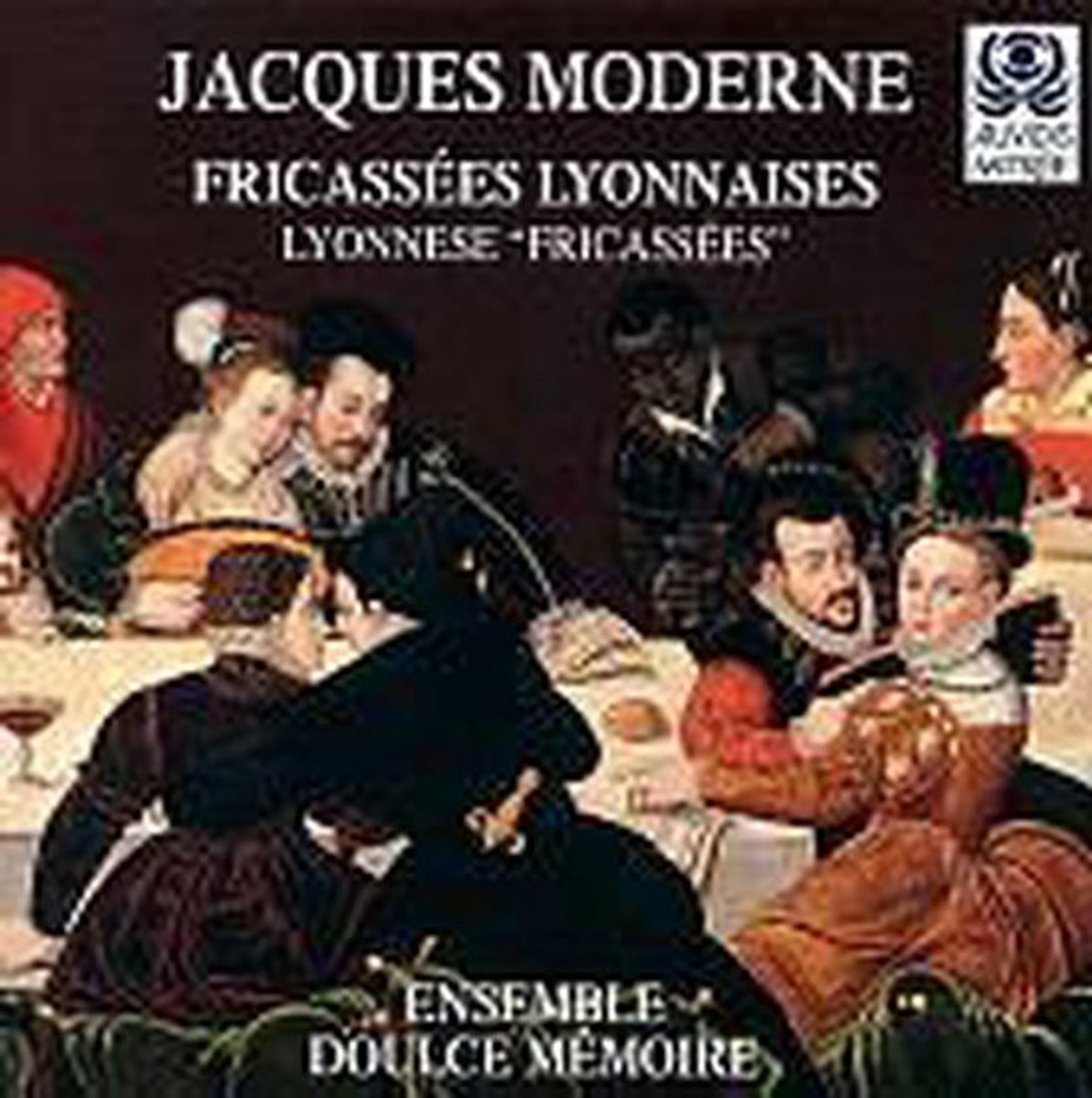 Fricassées Lyonnaises: Publications by Jacques Moderne