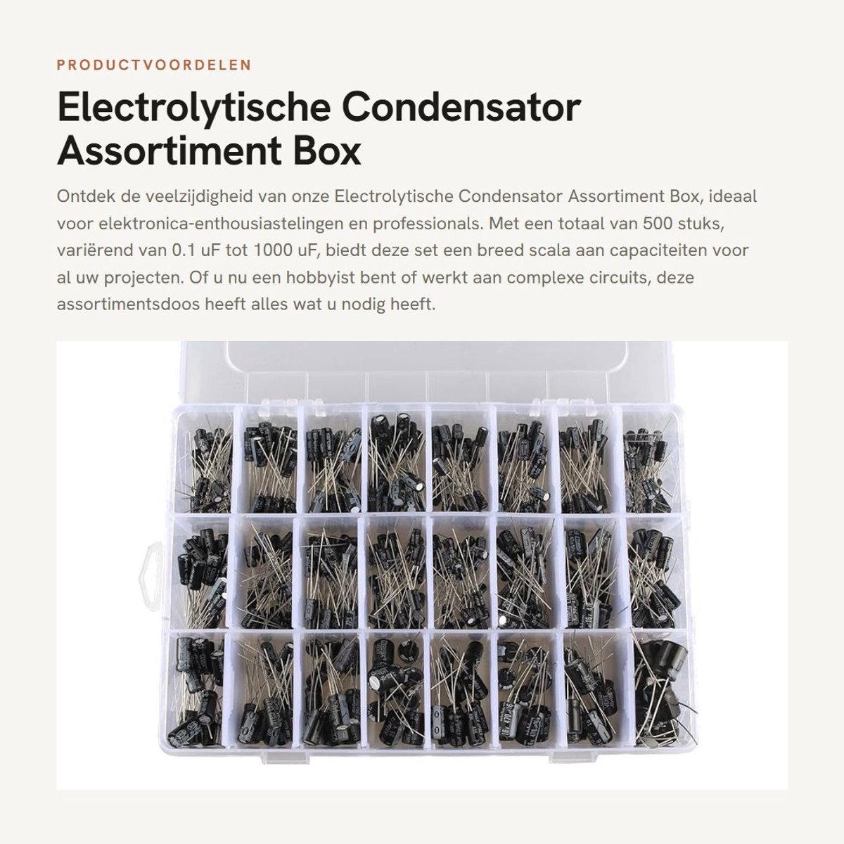 Dailygoods - Electrolytische Condensator Assortiment Box - 500 Stuks van 0.1 uF tot 1000 uF - Perfect voor Elektronica Projecten - Inclusief Diverse C...