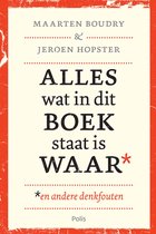 Alles wat in dit boek staat is waar (en andere denkfouten)