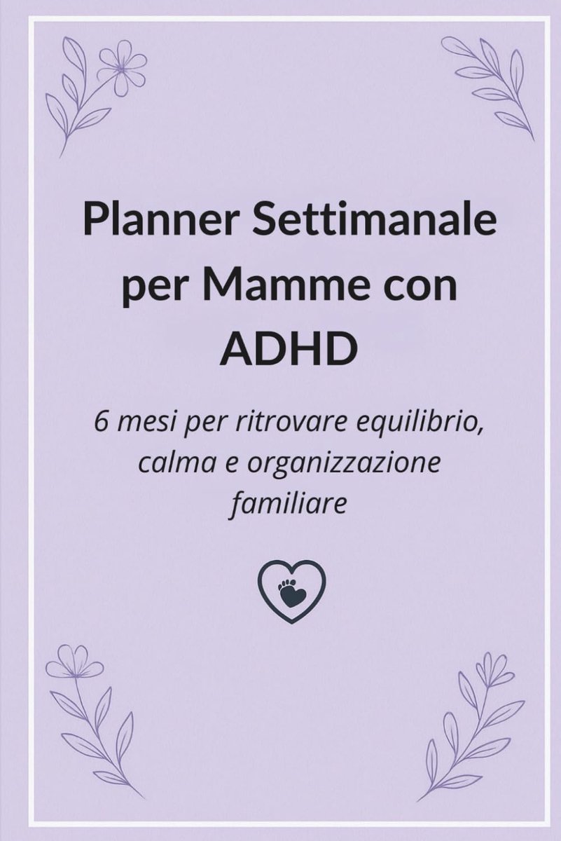 SnelShoppen - Planner Settimanale voor Mammen met ADHD - 6 Maanden Organisatie, Evenwicht en Rust voor Gezinsleven, A4 Formaat, Kleurrijk en Gebruiksv