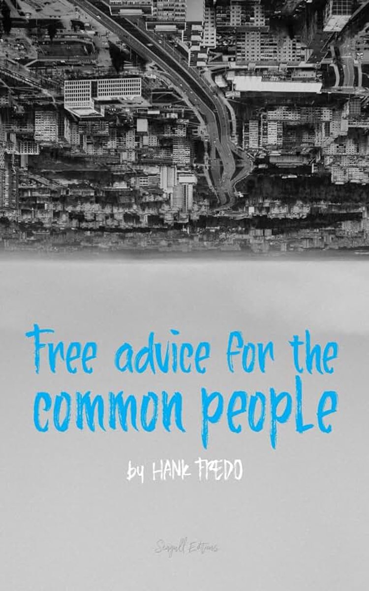 Advice For the Common People