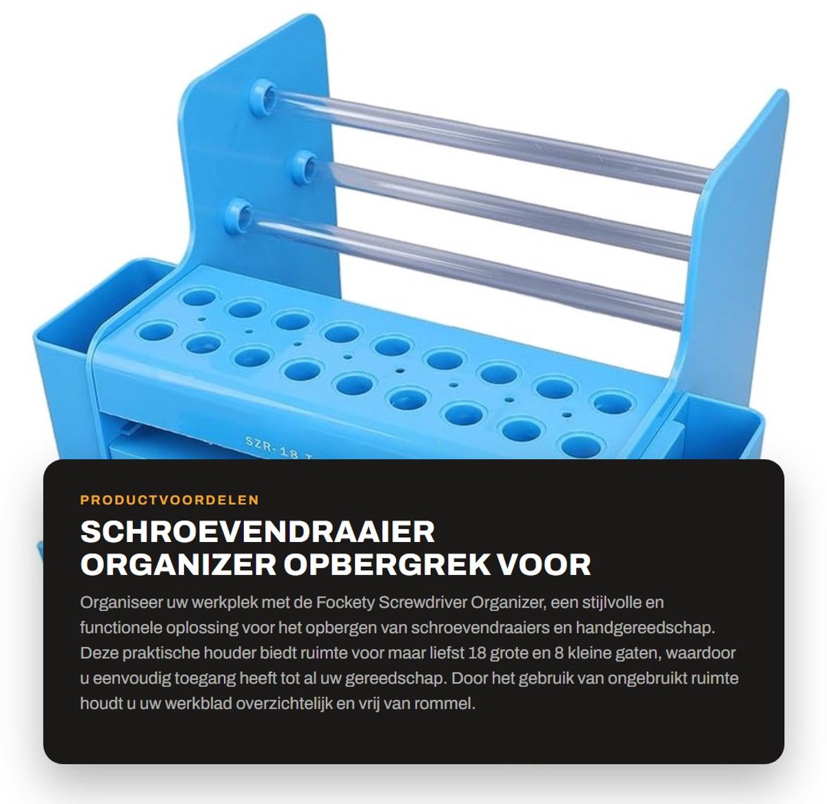 Dailygoods- Schroevendraaier Organizer - Desktop Houder - Opbergrek - Gereedschapsstand - 18 Gaten - Minimalistisch Ontwerp - Gereedschapsorganizer