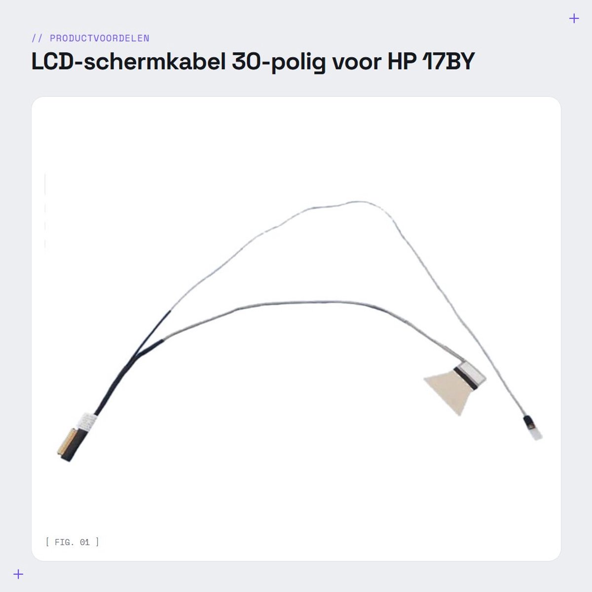 Dailygoods - LCD-schermkabel 30-polig voor HP 17BY 17QCR 17QCS