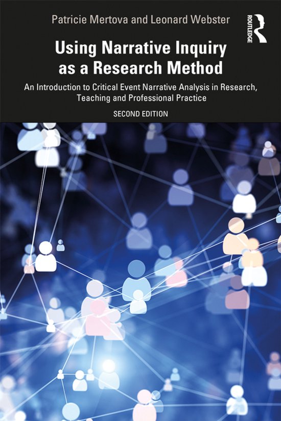 Boek kaft: 'Using Narrative Inquiry as a Research Method' door Patricie Mertova en Leonard Webster, tweede editie. Abstracte blauwe en witte achtergrond met verbonden stippen en poppetjes.