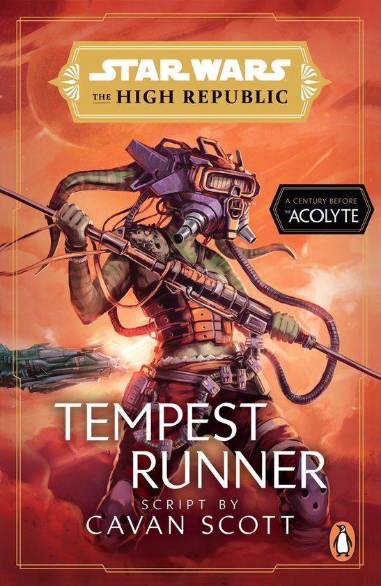 Star Wars: The High Republic: Tempest Runner. Cover van een alien met een masker en wapen, met ruimtevaartuigen op de achtergrond.