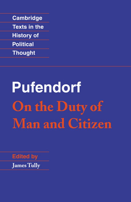 Cambridge Texts in the History of Political Thought- Pufendorf: On the Duty of Man and Citizen according to Natural Law