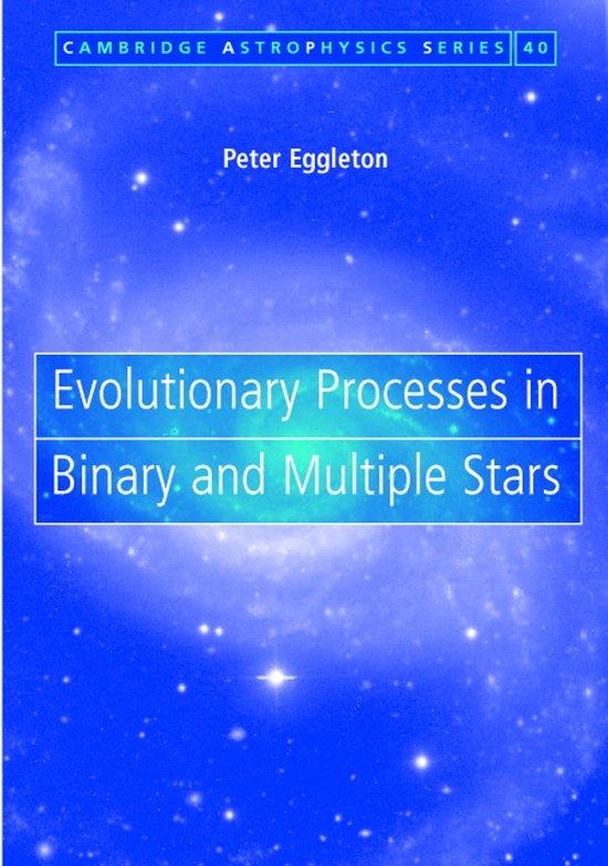 Evolutionary Processes in Binary and Multiple Stars - cover