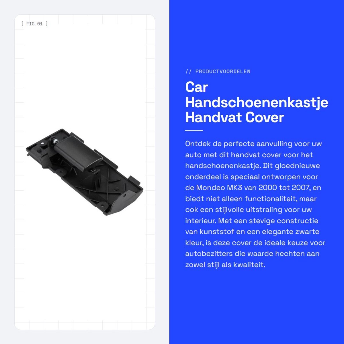Dailygoods- Handschoenenkastje Gloednieuw - Kunststof - Zwart - Voor Mondeo MK3 2000-2007 - Links - 17,5 x 8 x 5 cm - Dashboardkastje