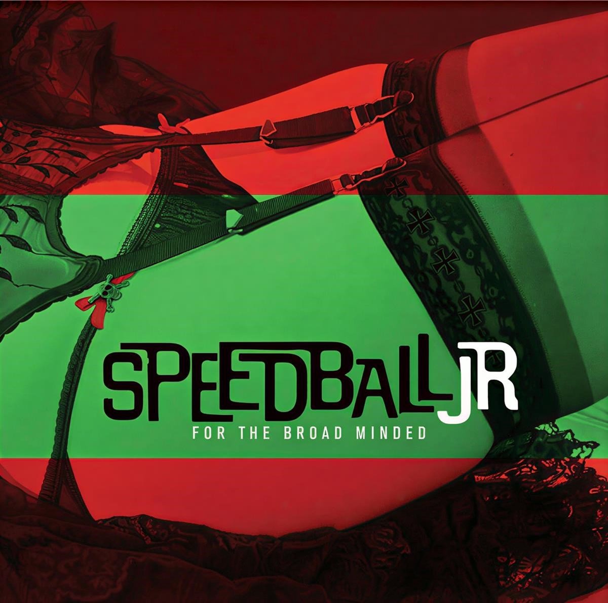 Speedball Jr - For The Broad Minded (CD)