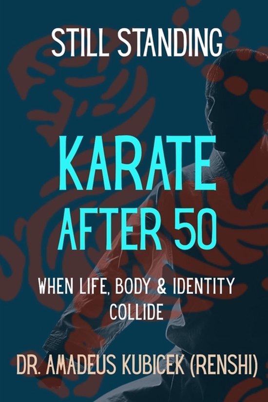 Karate for Life Series: Harmony for Mind, Body, Spirit- Stil ... - cover