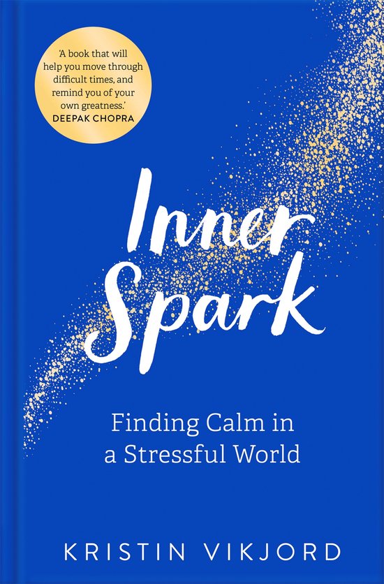Inner Spark Finding Calm in a Stressful World - cover