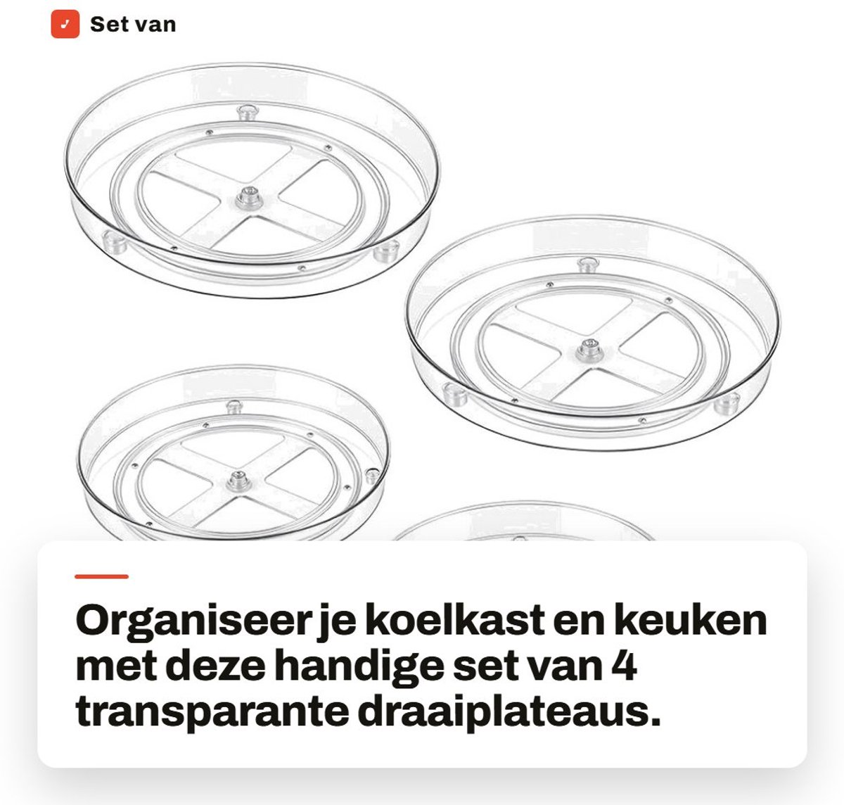 Dailygoods- Draaiplateau Set van 4 - Transparante Organizer - 2 Maten 23,3 x 3,5 cm / 27 x 4,5 cm - Keuken/Koelkast - Ideaal voor Specerijen/Conserven - Robuust PET-Materiaal