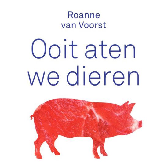 Ooit aten we dieren - cover