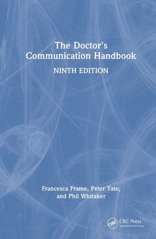 Livre 'The Doctor's Communication Handbook', neuvième édition, par Francesca Frame, Peter Tate et Phil Whitaker.