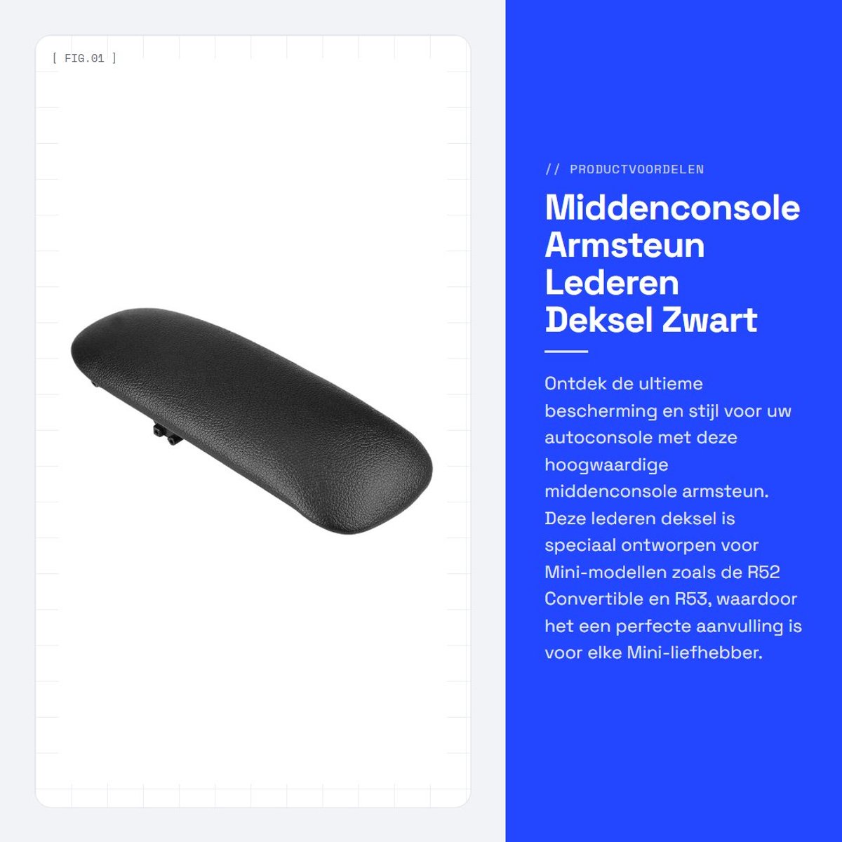 Dailygoods- Middenconsole Armsteun Deksel Kunstleer - Armleuning Hoes - Zwart - 25,5 x 10 cm - Geschikt voor Mini R52/R50/R53 - Eenvoudig te installeren - Armleuninghoes