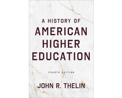 A History of American Higher Education