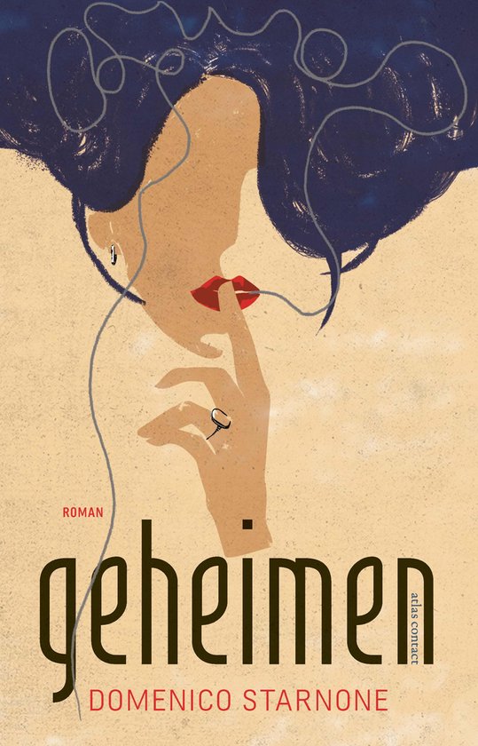Boek kaft met illustratie van een vrouw met rode lippen en donker haar. Titel: 'Geheimen' door Domenico Starnone.