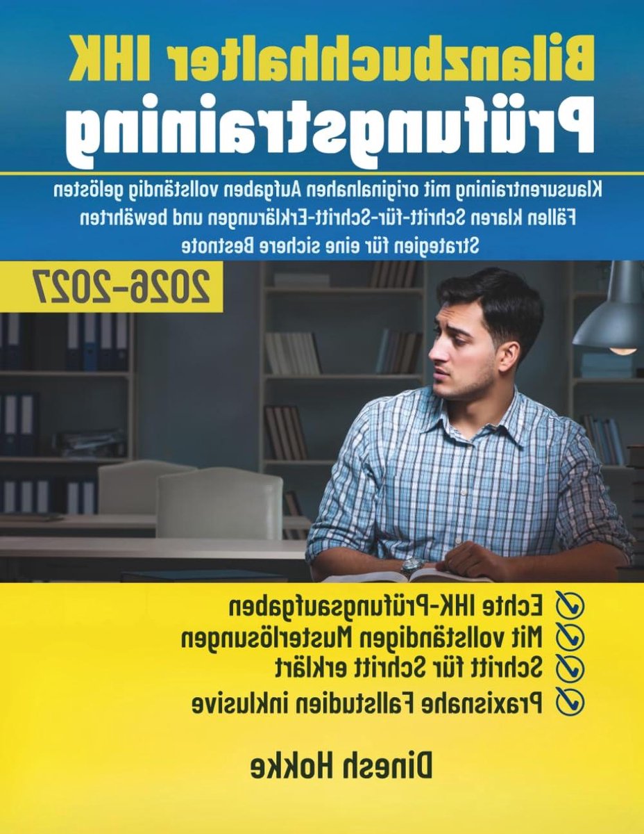 Examen Training - Bilanzbuchhalter IHK - Studie Succes - Originele Oefeningen - 546 Pagina's - Niet Van Toepassing