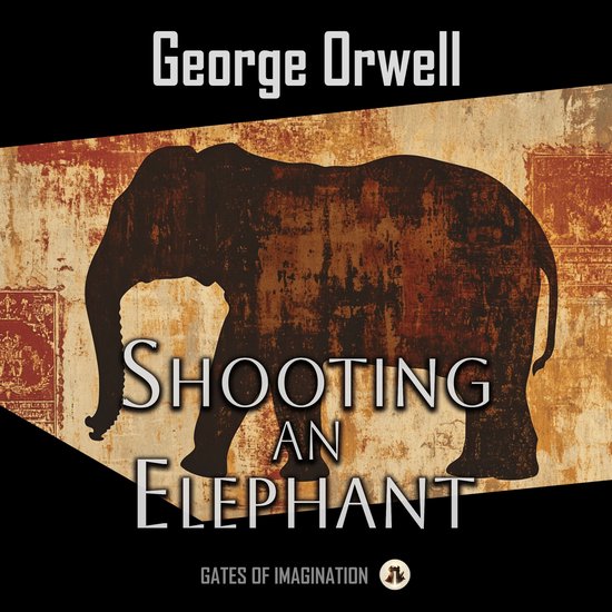 Shooting an Elephant - cover