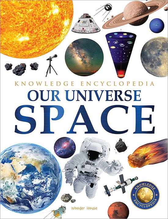 Space - Our Universe: Knowledge Encyclopedia For Children - cover
