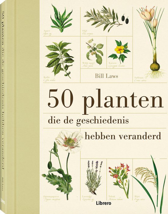 Cover van het boek '50 planten - die de geschiedenis veranderd hebben' van Bill Laws