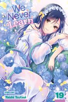 We Never Learn 19 - We Never Learn, Vol. 19