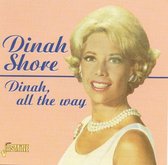 Dinah Shore - Dinah, All The Way (CD)