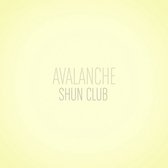 Shun Club - Avalanche (CD)