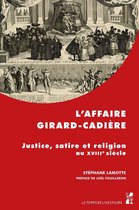 Le temps de l’histoire - L'Affaire Girard-Cadière