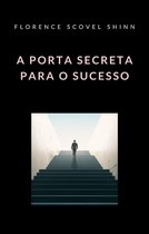 A porta secreta para o sucesso (traduzido)