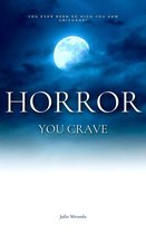 Horror You Crave: You Ever Been So High You Saw Unicorns?