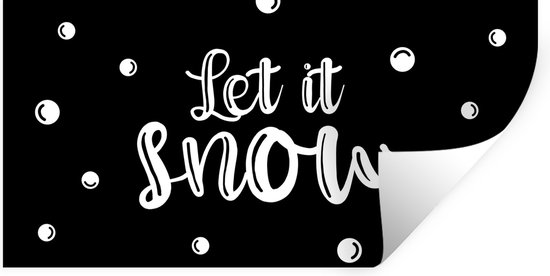 Muurstickers - Sticker Folie - Sneeuw - Kerst - Quotes - Let it snow - Spreuken - 120x60 cm - Plakfolie - Muurstickers Kinderkamer - Zelfklevend Behang - Zelfklevend behangpapier - Stickerfolie