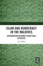 Routledge Studies in South Asian Politics - Islam and Democracy in the Maldives