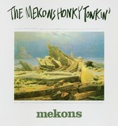 Mekons - Honky Tonkin' (CD)