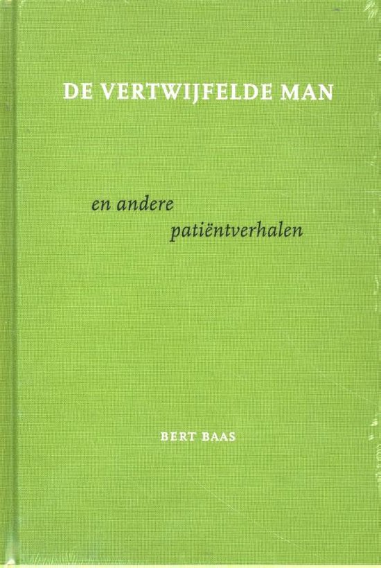 Boek "DE VERTWIJFELDE MAN en andere patiëntverhalen" door BERT BAAS, groen met tekst.