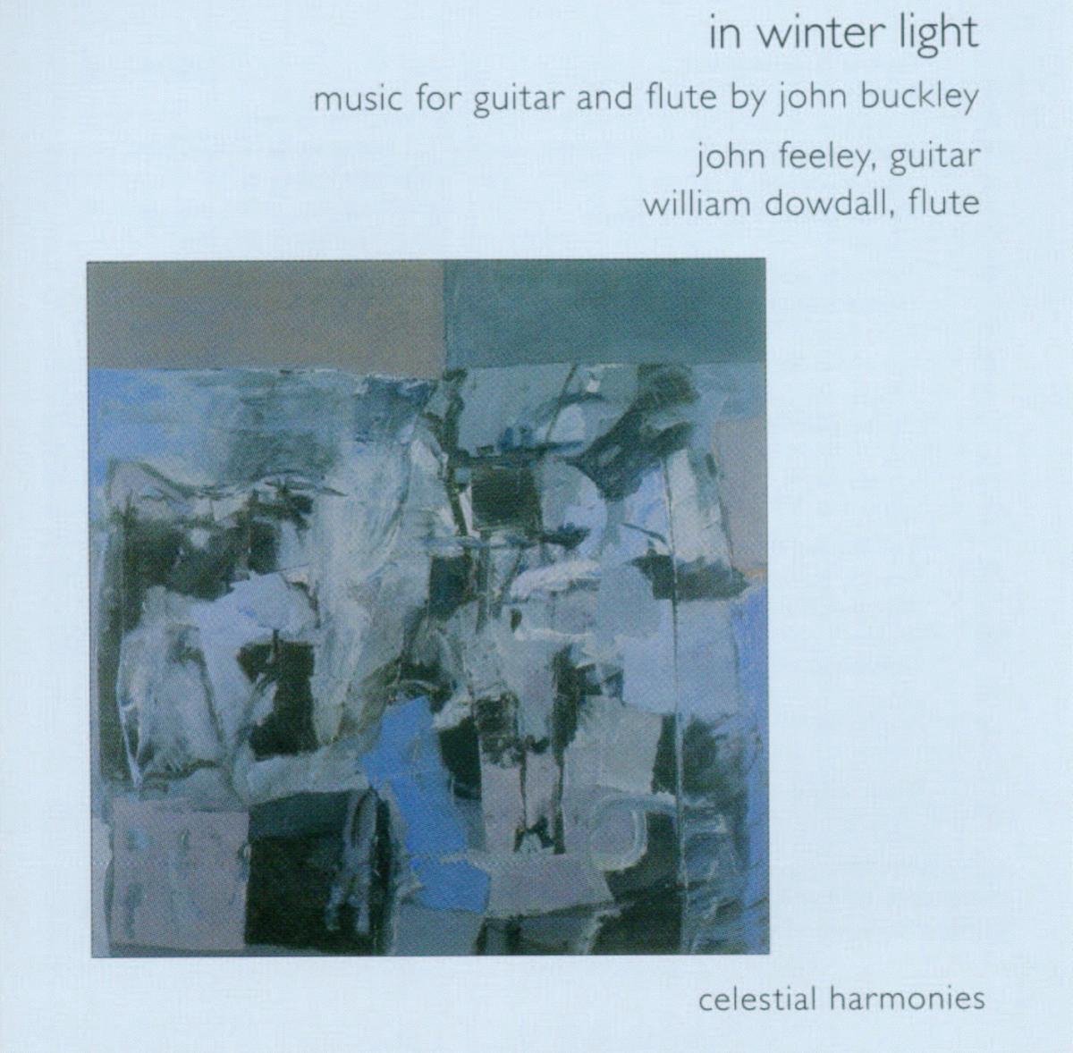 John Feeley & William Dowdall - Buckley: In Winter Light: Music For Flute And Guitar (CD)