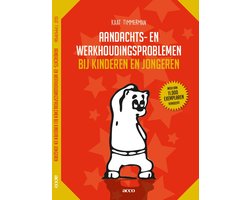 Aandachts- en werkhoudingsproblemen bij kinderen en jongeren