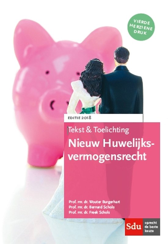 Tekst & Toelichting - Nieuw huwelijksvermogensrecht 2018 - cover