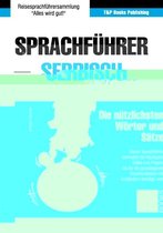 Sprachführer Deutsch-Serbisch und thematischer Wortschatz mit 3000 Wörtern